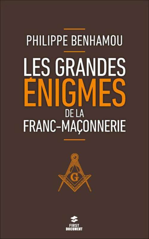 ebook cover of Les grandes énigmes de la franc-maçonnerie, 2e, by Philippe Benhamou