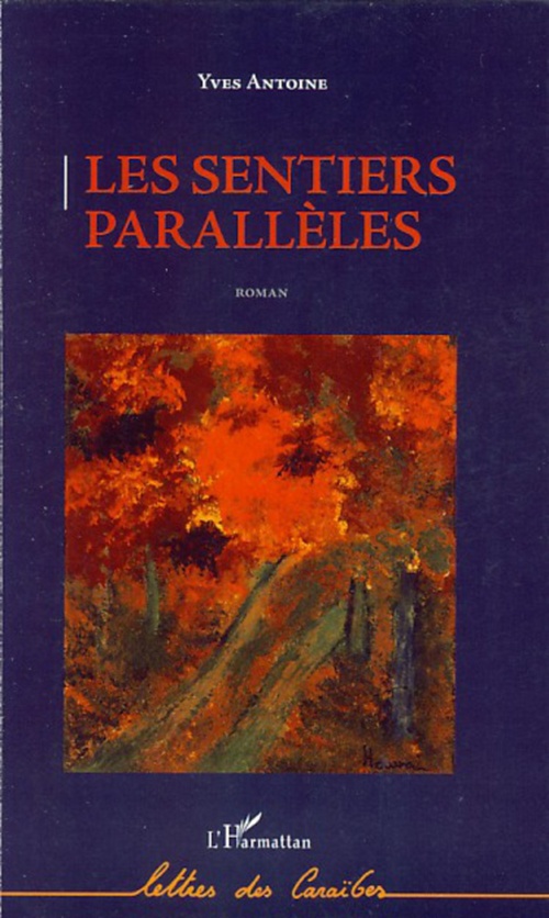ebook cover of Les sentiers parallèles, by Yves Antoine