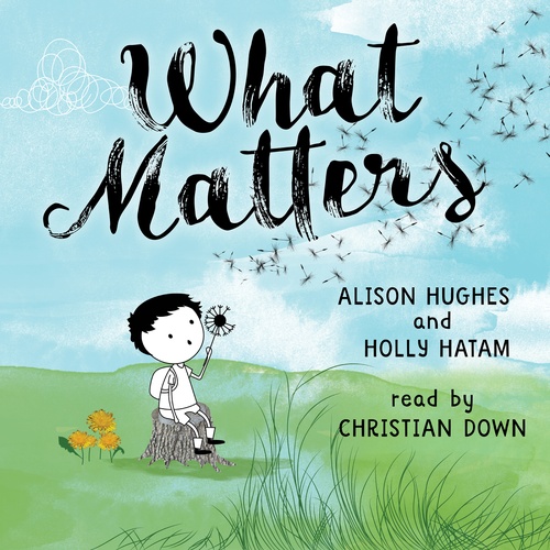 Couverture audiobook de What Matters, de Alison Hughes