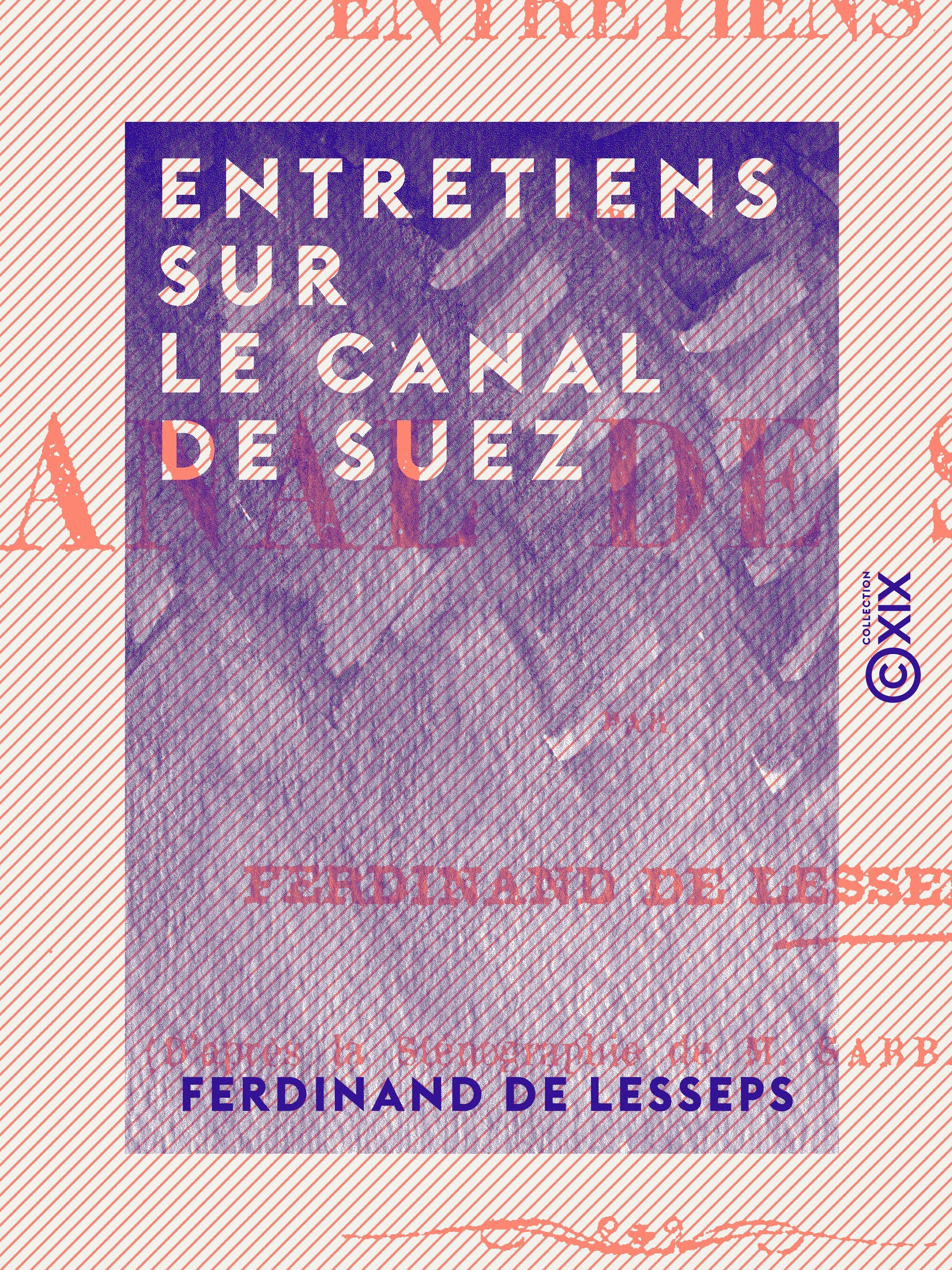 ebook cover of Entretiens sur le canal de Suez, by Ferdinand De Lesseps