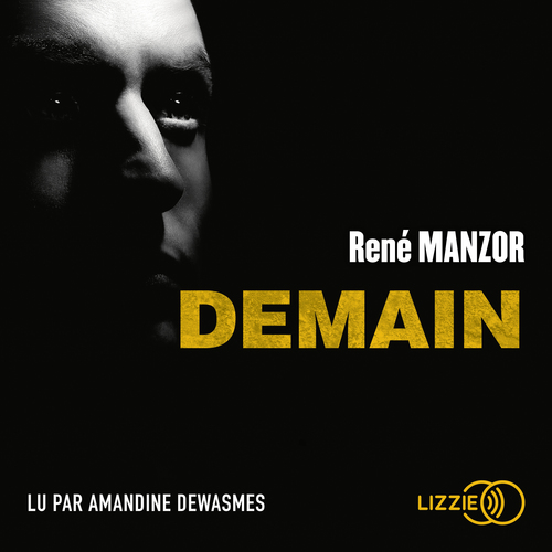 audiobook cover of Demain, by René Manzor