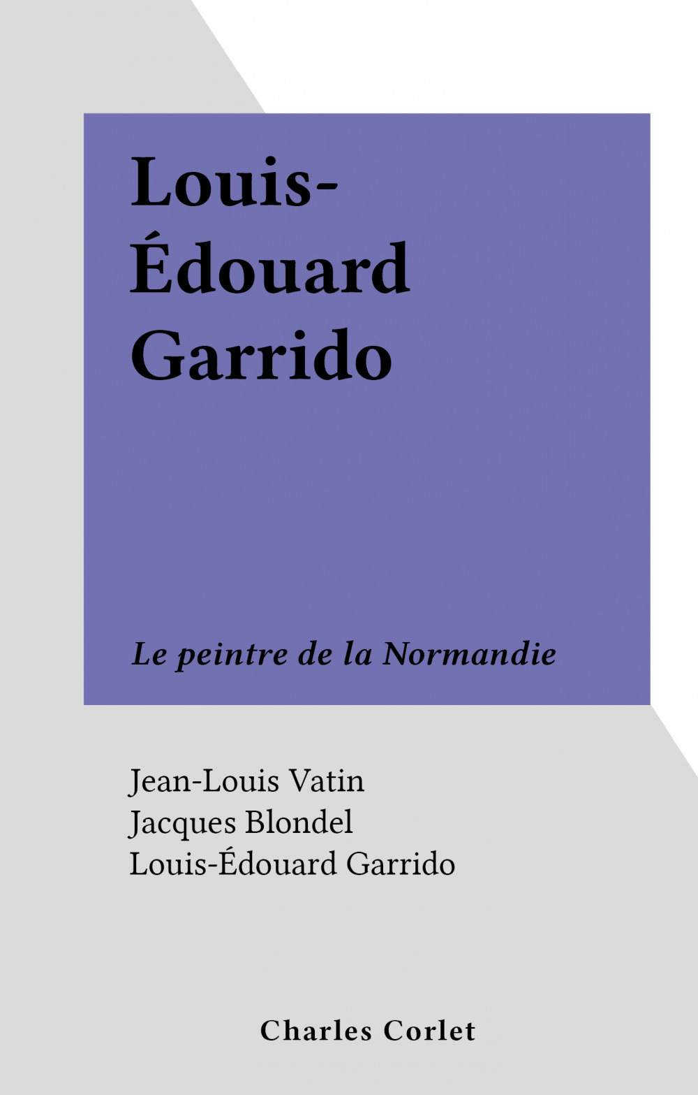 ebook cover of Louis-Édouard Garrido, by Jean-Louis Vatin