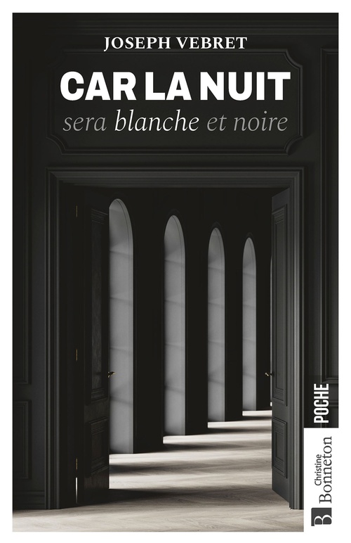 ebook cover of Car la nuit sera blanche et noire, by Joseph Vebret