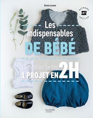 Couverture ebook de Les indispensables de bébé, de Sonia Lucano