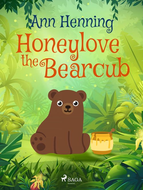 ebook cover of Honeylove the Bearcub, by Ann Henning