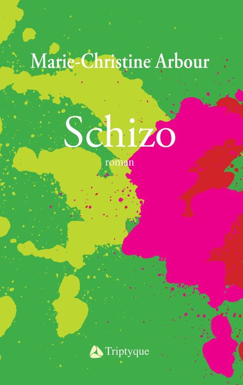 ebook cover of Schizo, by Arbour Marie-Christi