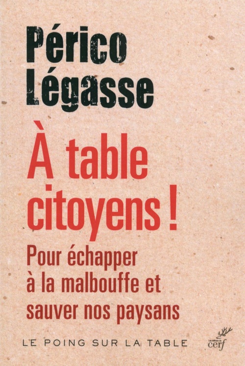 Couverture ebook de À TABLE CITOYENS !, de Périco Légasse