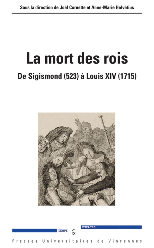 Couverture ebook de La mort des rois, de Joël Cornette, Anne-marie Helvétius