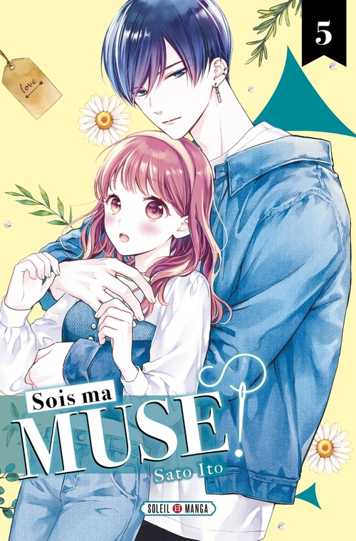 ebook cover of Sois ma muse ! T05, by Sato Ito