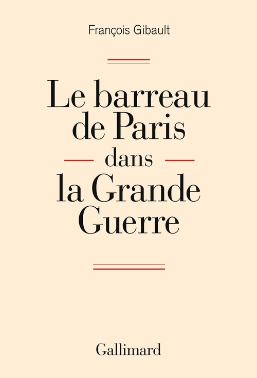 Couverture ebook de Le barreau de Paris dans la Grande Guerre, de François Gibault