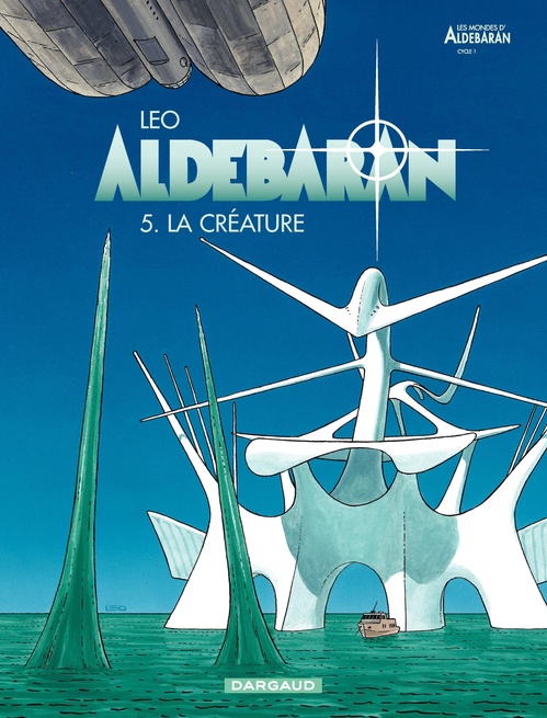 ebook cover of Aldebaran - Tome 5 - La créature, by Léo