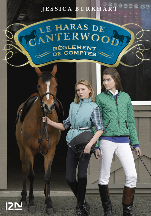 ebook cover of Le haras de Canterwood - tome 7 Règlement de comptes, by Jessica Burkhart