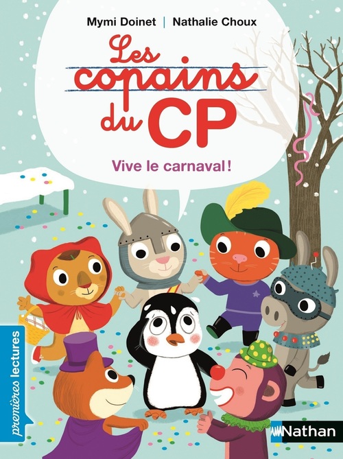 ebook cover of Les Copains du CP: Vive le carnaval, by Mymi Doinet, Nathalie Choux