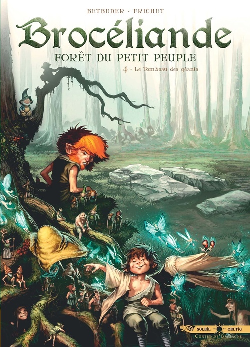 Couverture ebook de Brocéliande T04 - Le Tombeau des Géants, de Stéphane Betbeder