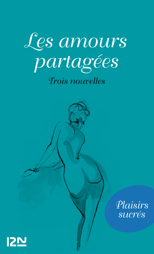 Couverture ebook de Les amours partagées, de Collectif