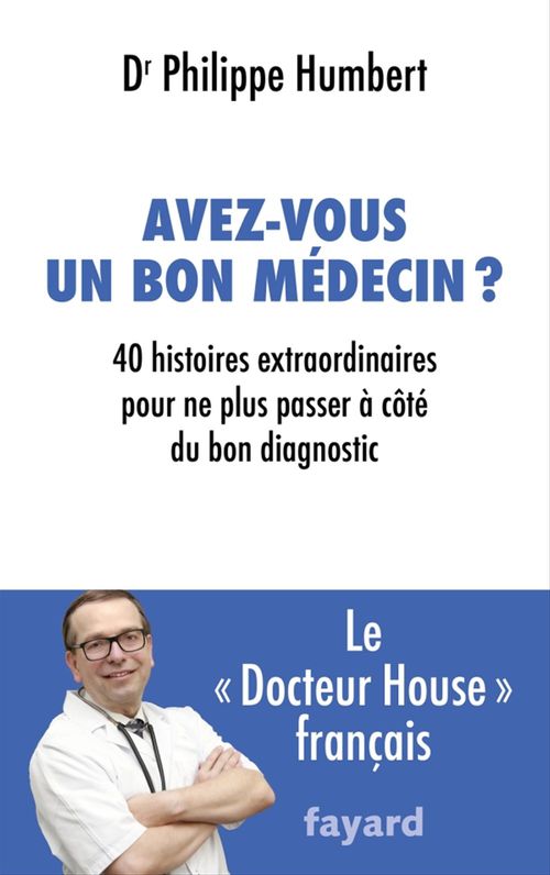 ebook cover of Avez-vous un bon médecin ?, by Philippe Humbert