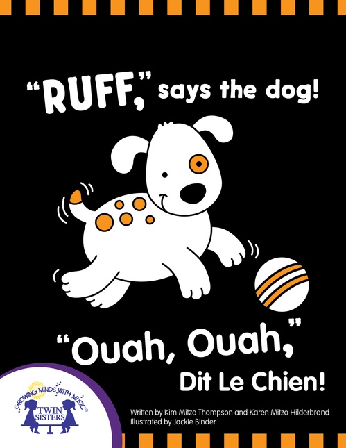 Couverture ebook de "Ruff," Says the Dog! - "Ruff," Dit le Chien!, de Kim Mitzo Thompson, Karen Mitzo Hilderbrand