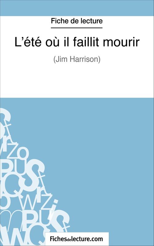 ebook cover of L'été où il faillit mourir, by Fichesdelecture.Com, Hubert Viteux