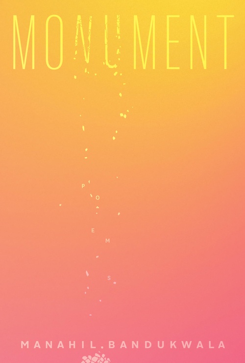 ebook cover of MONUMENT, by Manahil Bandukwala