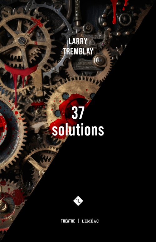 Couverture ebook de 37 solutions, de Larry Tremblay