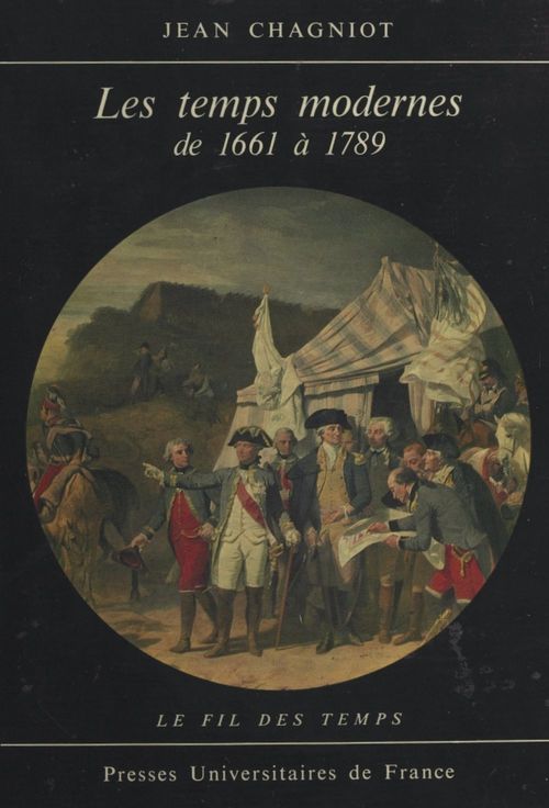 Couverture ebook de Les temps modernes, de 1661 à 1789, de Jean Chagniot