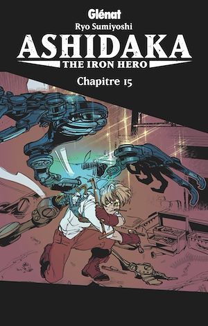 ebook cover of Ashidaka - The Iron Hero - Chapitre 15, by Ryo Sumiyoshi