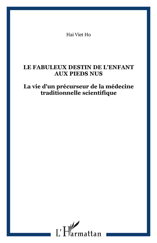 ebook cover of Le fabuleux destin de l'enfant aux pieds nus, by Hai viet Ho