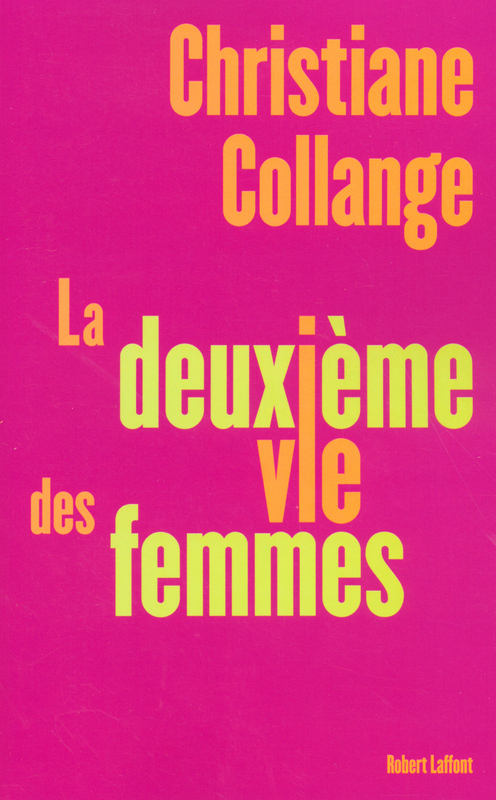 ebook cover of La deuxième vie des femmes, by Christiane Collange