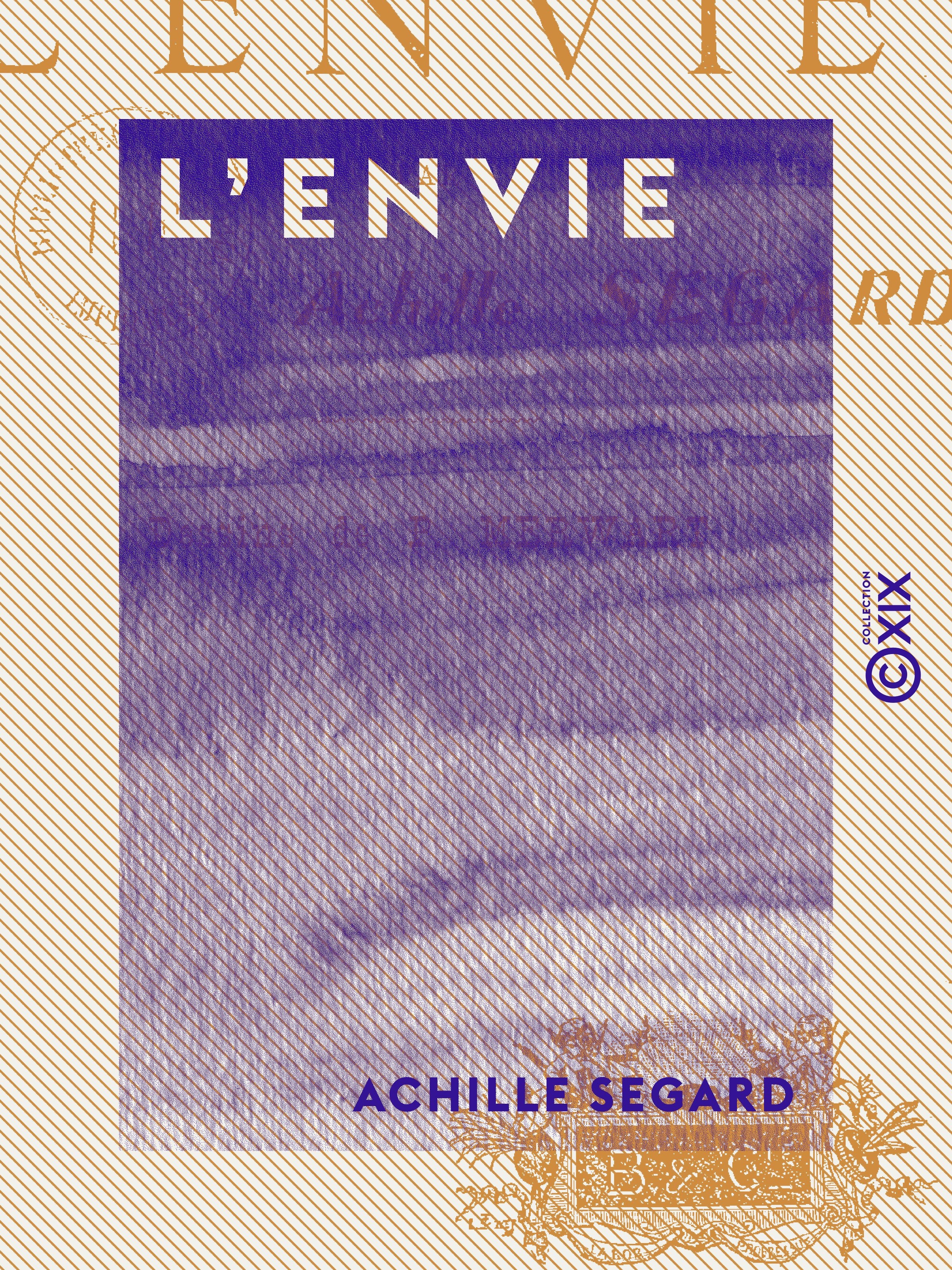 Couverture ebook de L'Envie - Les sept péchés capitaux, de Achille Segard