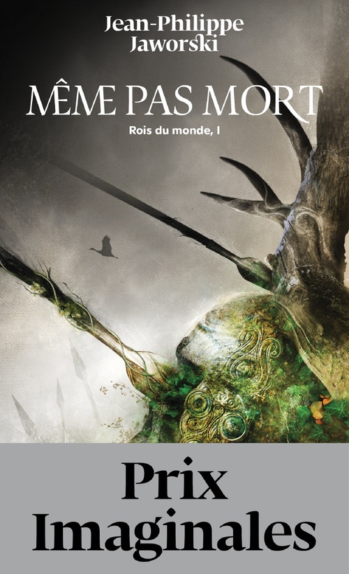 ebook cover of Rois du monde (Tome I) - Même pas mort, by Jean-Philippe Jaworski