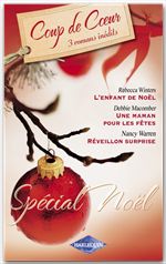 Couverture ebook de Spécial Noël (Harlequin Coup de Coeur), de Debbie Macomber, Nancy Warren, Rebecca Winters
