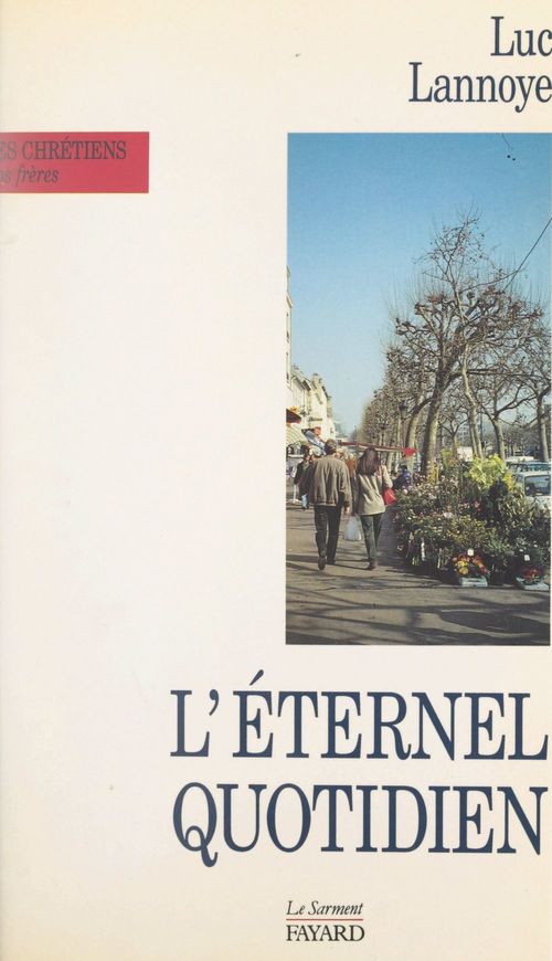 Couverture ebook de L'Éternel quotidien, de Luc Lannoye