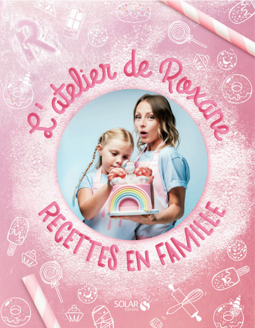 ebook cover of L'atelier de Roxane - Recettes en famille, by Roxane