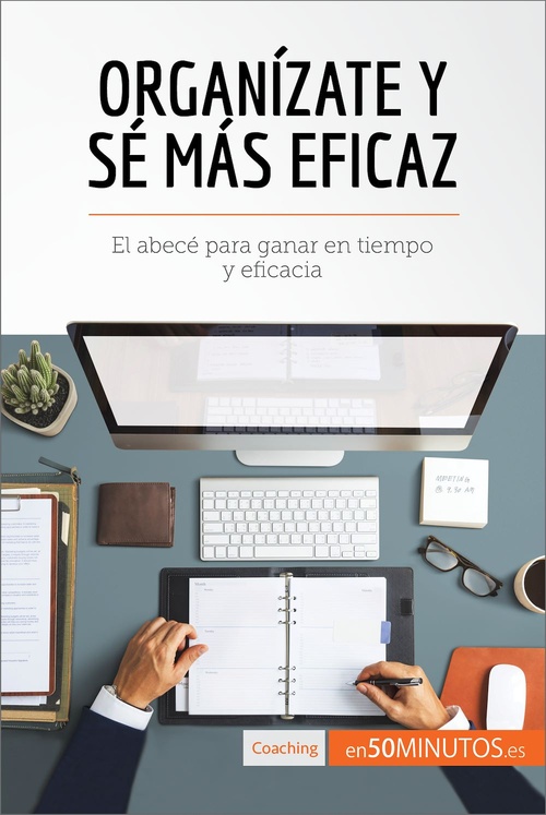ebook cover of Organízate y sé más eficaz, by 50minutos