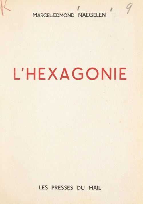 Couverture ebook de L'hexagonie, de Marcel-Edmond Naegelen