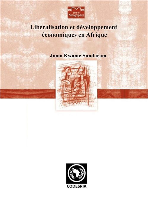 Couverture ebook de Libéralisation et développement économiques en Afrique, de Jomo Kwame Sundaram