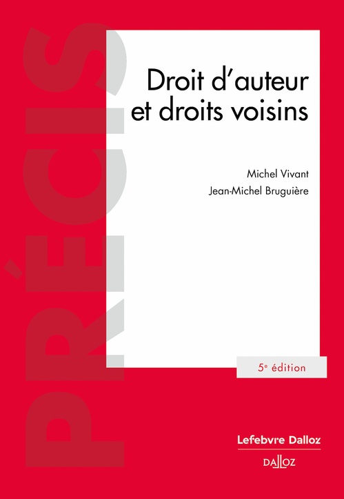 ebook cover of Droit d'auteur et droits voisins 5ed, by Jean-Michel Bruguière, Michel Vivant