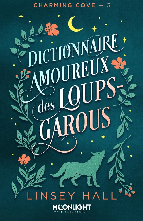 ebook cover of Dictionnaire amoureux des loups-garous, by Linsey Hall