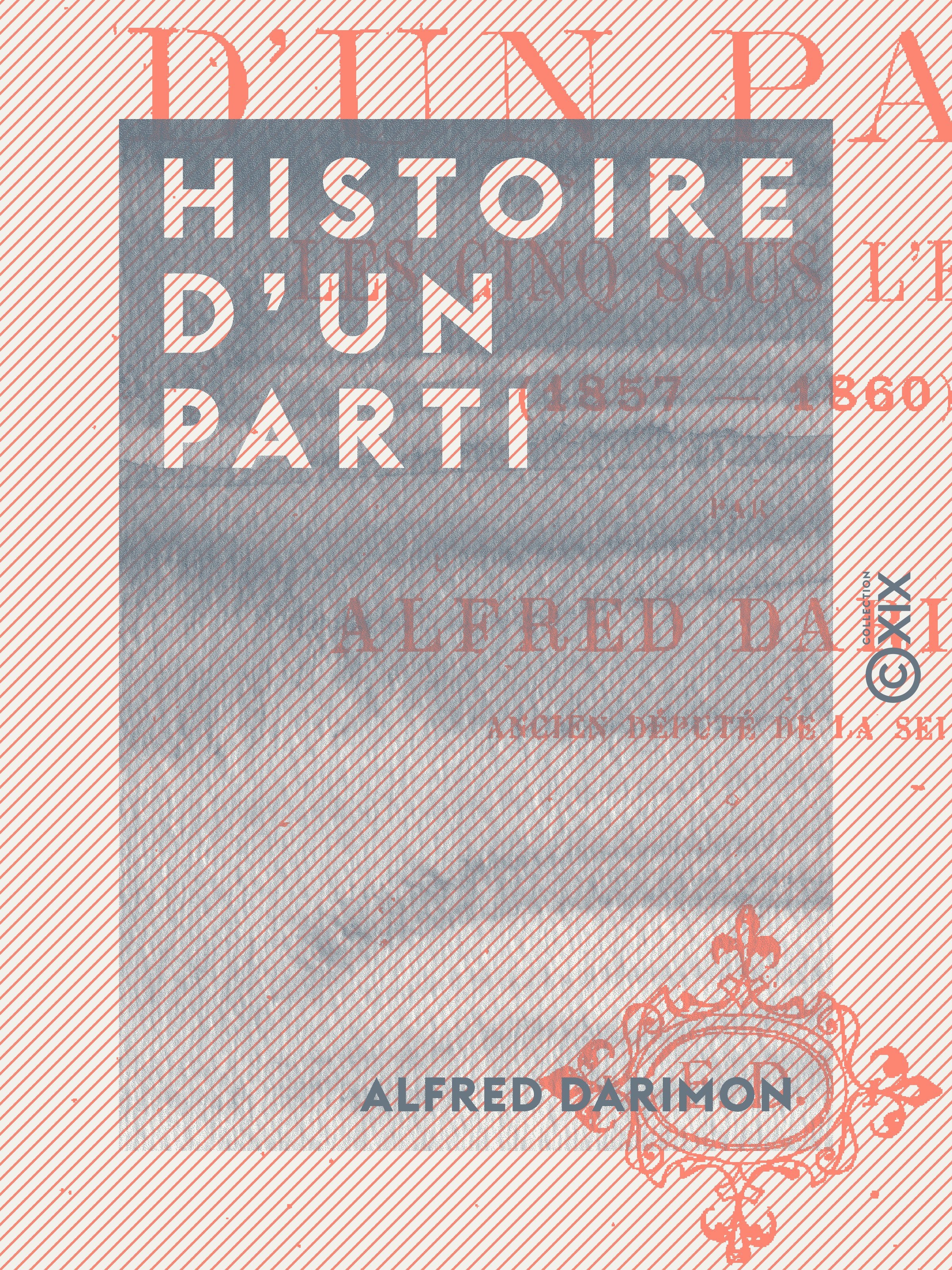 Couverture ebook de Histoire d'un parti, de Alfred Darimon