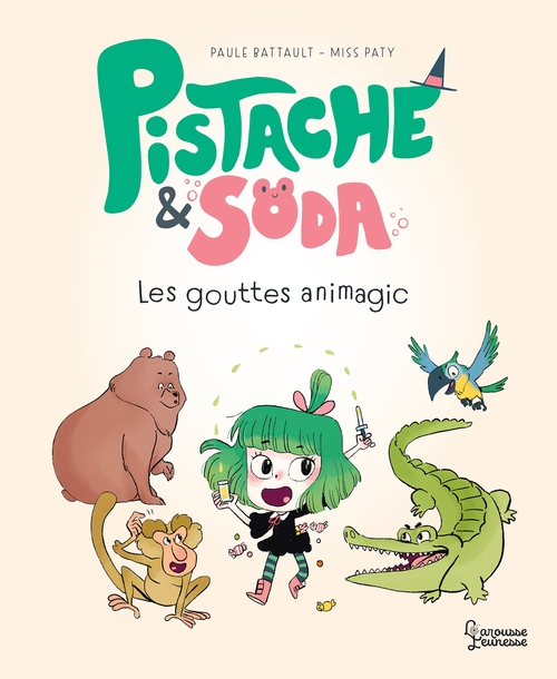 ebook cover of Pistache et Soda - Les gouttes animagic, by Paule Battault