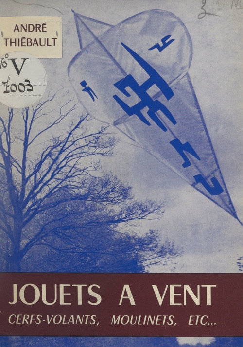 ebook cover of Jouets à vent, cerfs-volants, moulins et aéroplages, by Andre Thiebault