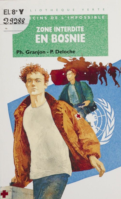 ebook cover of Zone interdite en Bosnie, by Deloche P, Granjon P