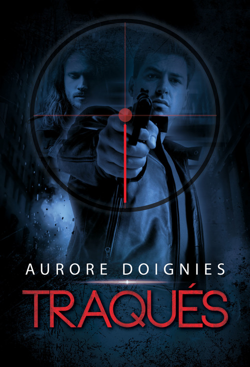 Couverture ebook de Traqués, de Aurore Doignies