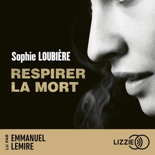 Couverture audiobook de Respirer la mort, de Sophie Loubière