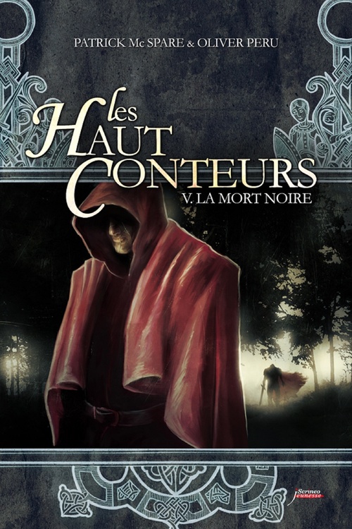 Couverture ebook de Les haut-conteurs - tome 05 La mort noire - Tome 5, de Patrick Mc Spare, Olivier Peru