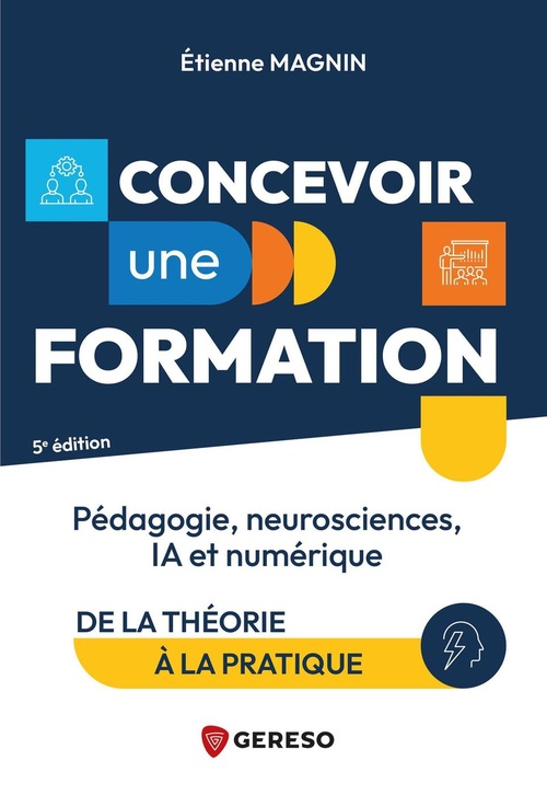 Couverture ebook de Concevoir une formation, de Étienne Magnin