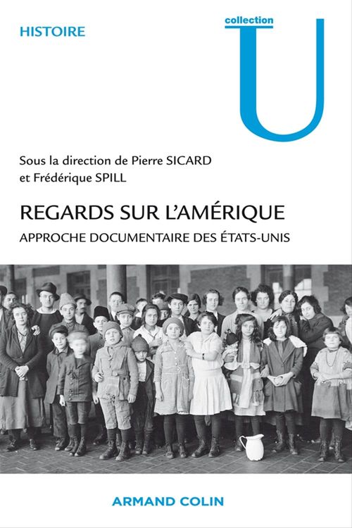 Couverture ebook de Regards sur l'Amérique, de Pierre Sicard, Frédérique Spill