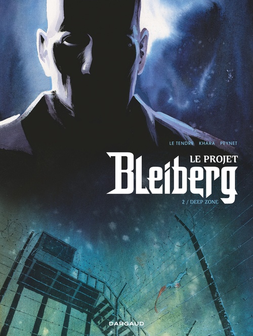 ebook cover of Le Projet Bleiberg - Tome 2 - Deep Zone, by David S. Khara, Serge Le Tendre, Frédéric Peynet