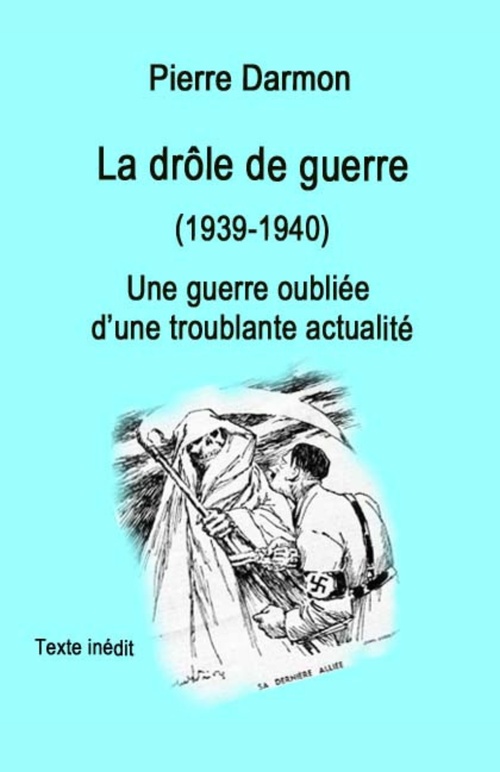ebook cover of La drôle de guerre (1939-1940), by Pierre Darmon