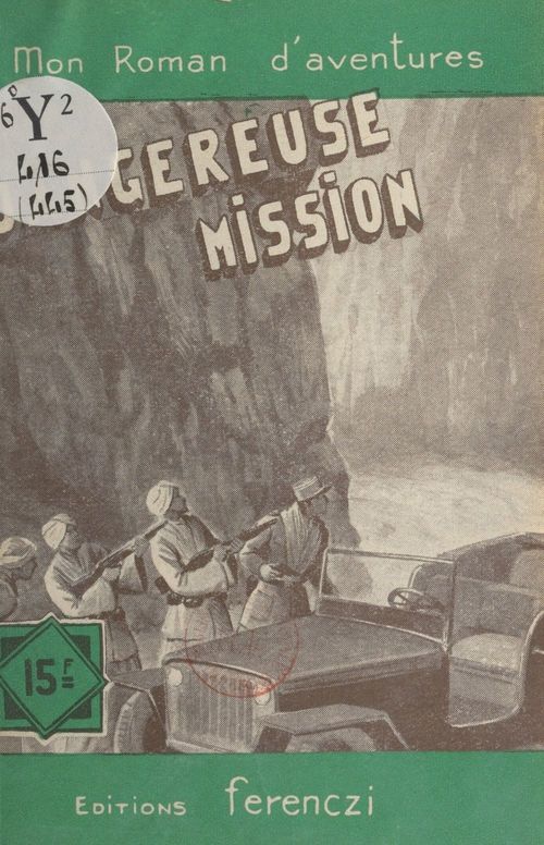Couverture ebook de Dangereuse mission, de Michel Soler